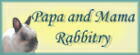Papa and Mama Rabbitry